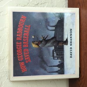 Hardcover How George Radbourn Saved Baseball by David Shannon Children's Book